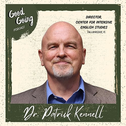 Dr. Patrick Kennell, The Center for Intensive English Studies