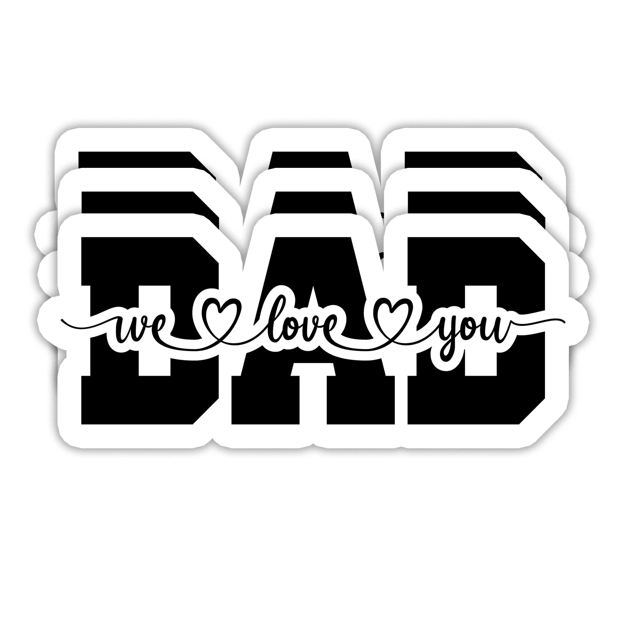 (3PCS) Dad We Love You Sticker – Waterproof Vinyl Decals for Laptops, Tumblers, Water Bottles, Scrapbooks – Father’s Day Gift for Dad, Papa, Father –