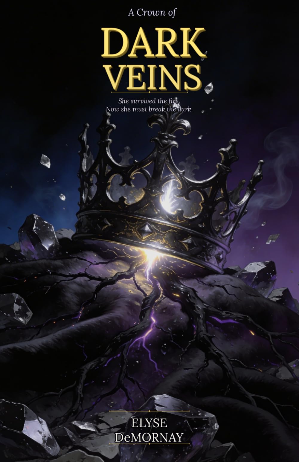 A CROWN OF DARK VEINS: A Dark Romantasy Novel