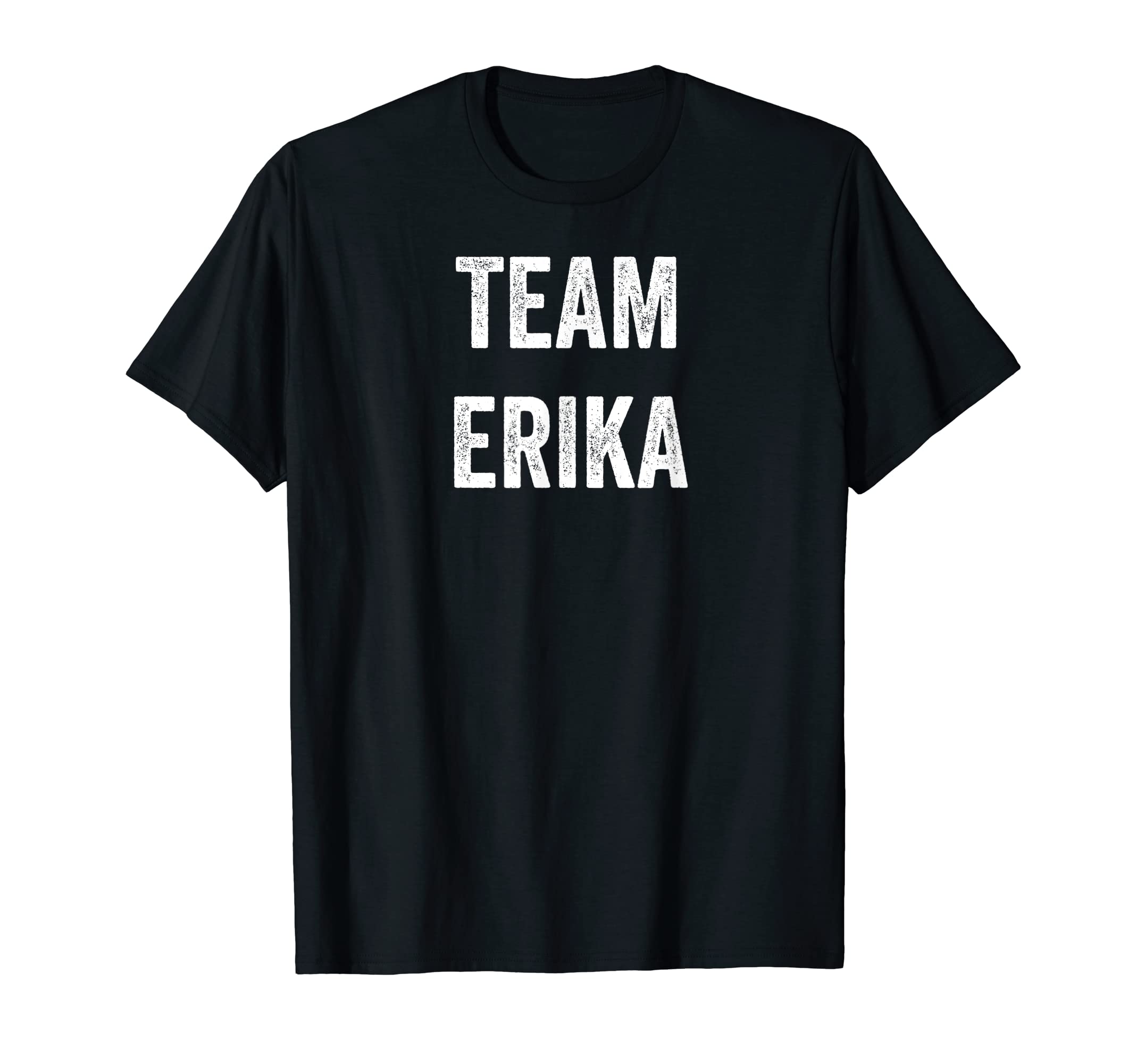Team ErikaGo Erika Supporter, Cheer Fan T-Shirt