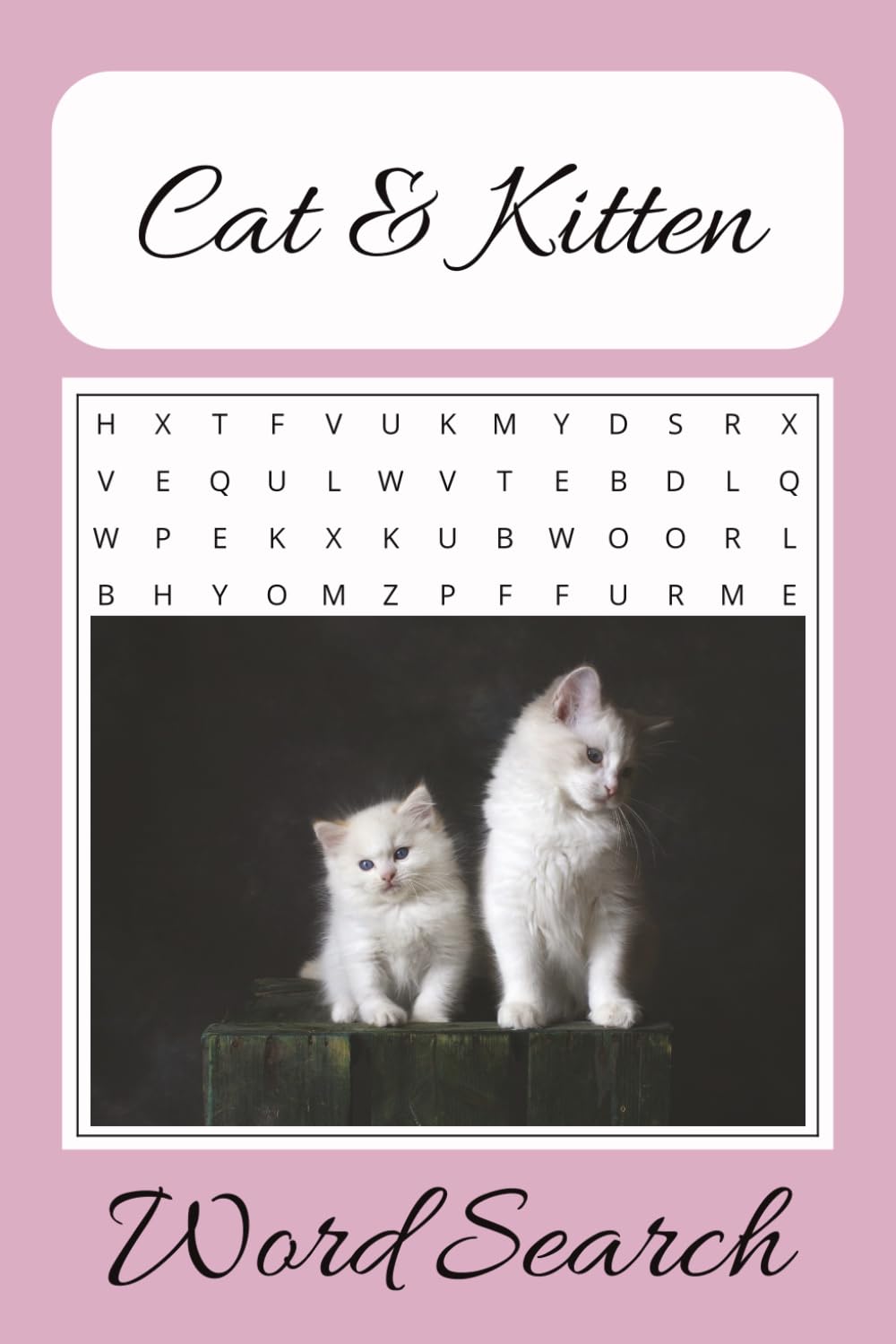 Cat & Kitten Word Search: Word Searches with easy-to-read print about Cat Breeds, Behaviors, Toys, Treats and more | 6x9 inches, 110 pages | 50+ ... for Vacations, Holidays, For Fun and more.