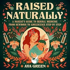 Raised Naturally Audiolibro Por Ava Green arte de portada