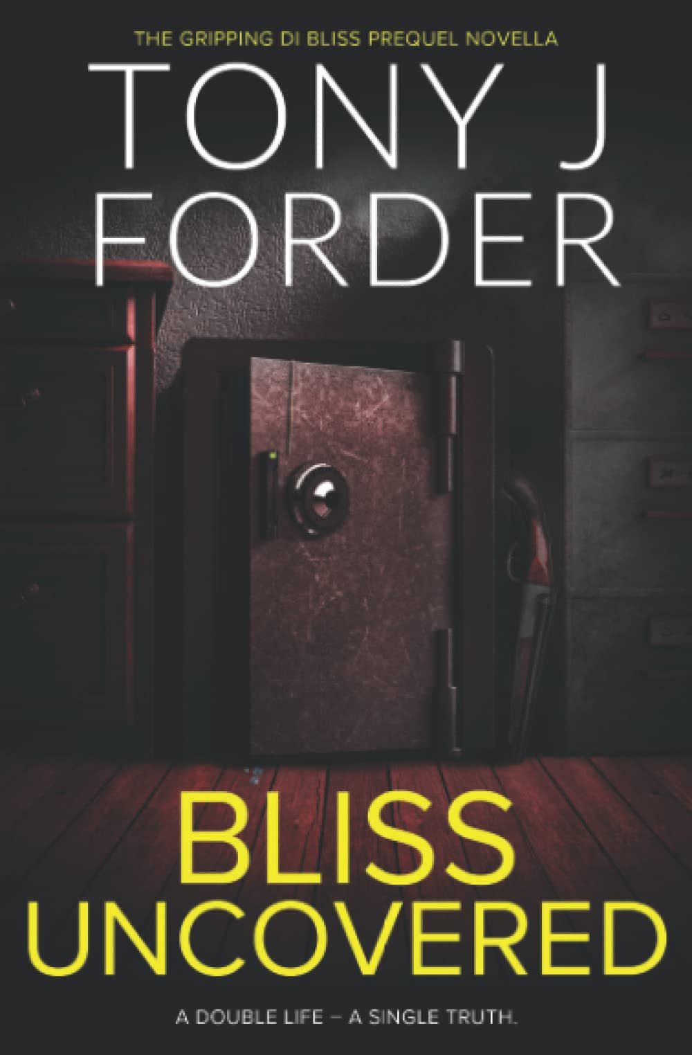 Bliss Uncovered (The DI Jimmy Bliss Crime Series)