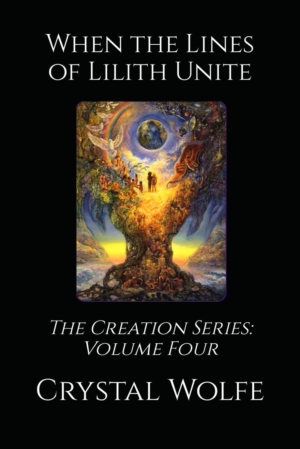 When the Lines of Lilith Unite (The Creation Series)