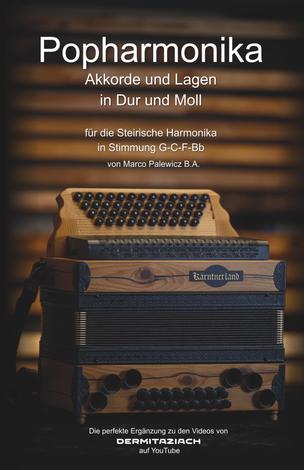 Popharmonika: Akkorde und Lagen in Dur und Moll in Stimmung G-C-F-Bb