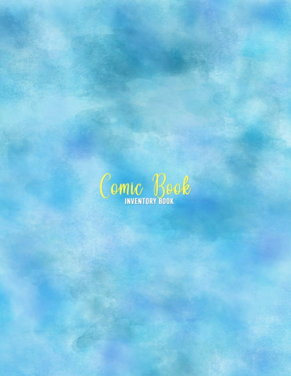 Comic Book Inventory Book: Collection ledger and log book for comic collecting | Keep an accurate record of your comics | Kids and Adults
