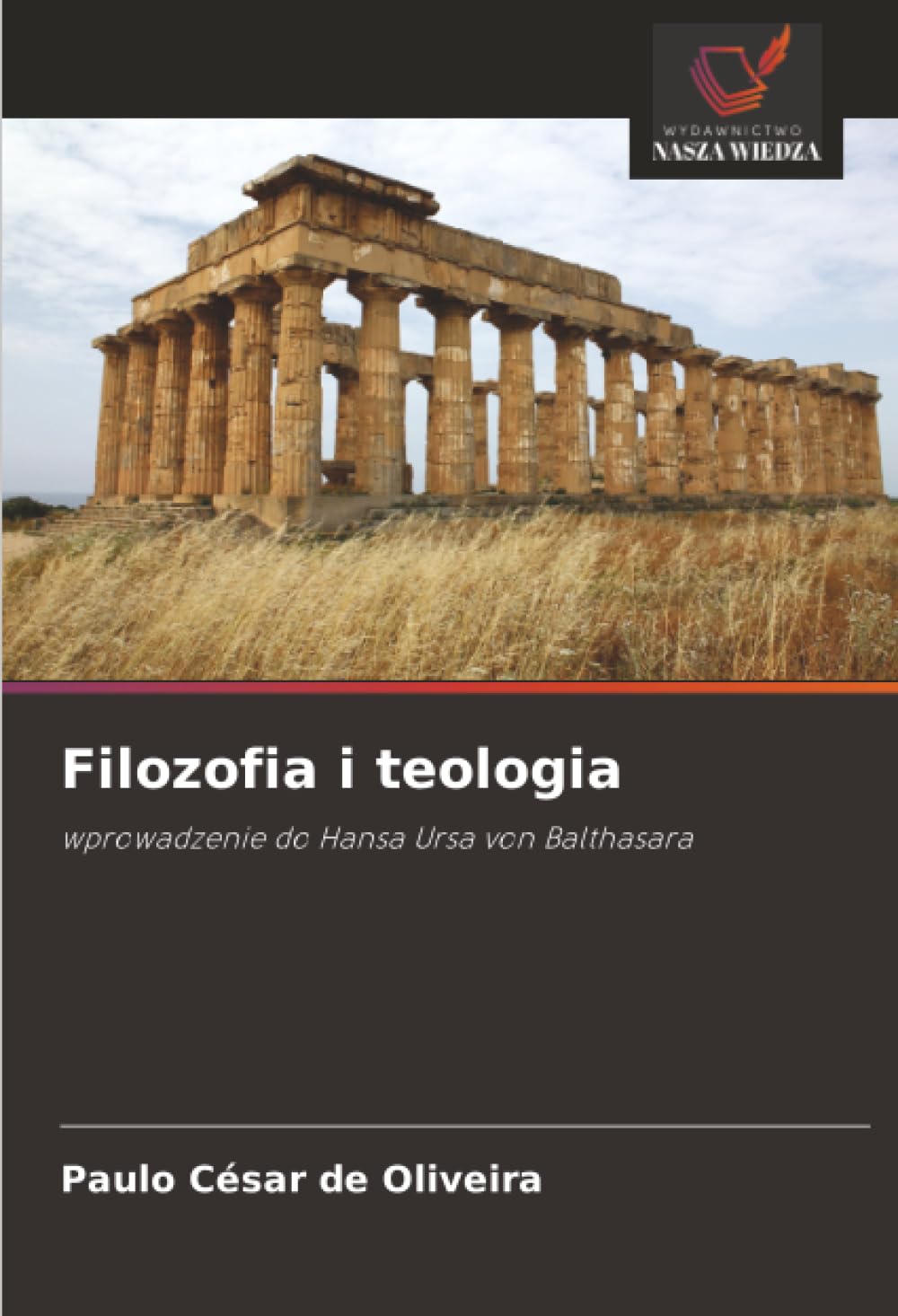 Filozofia i teologia: wprowadzenie do Hansa Ursa von Balthasara