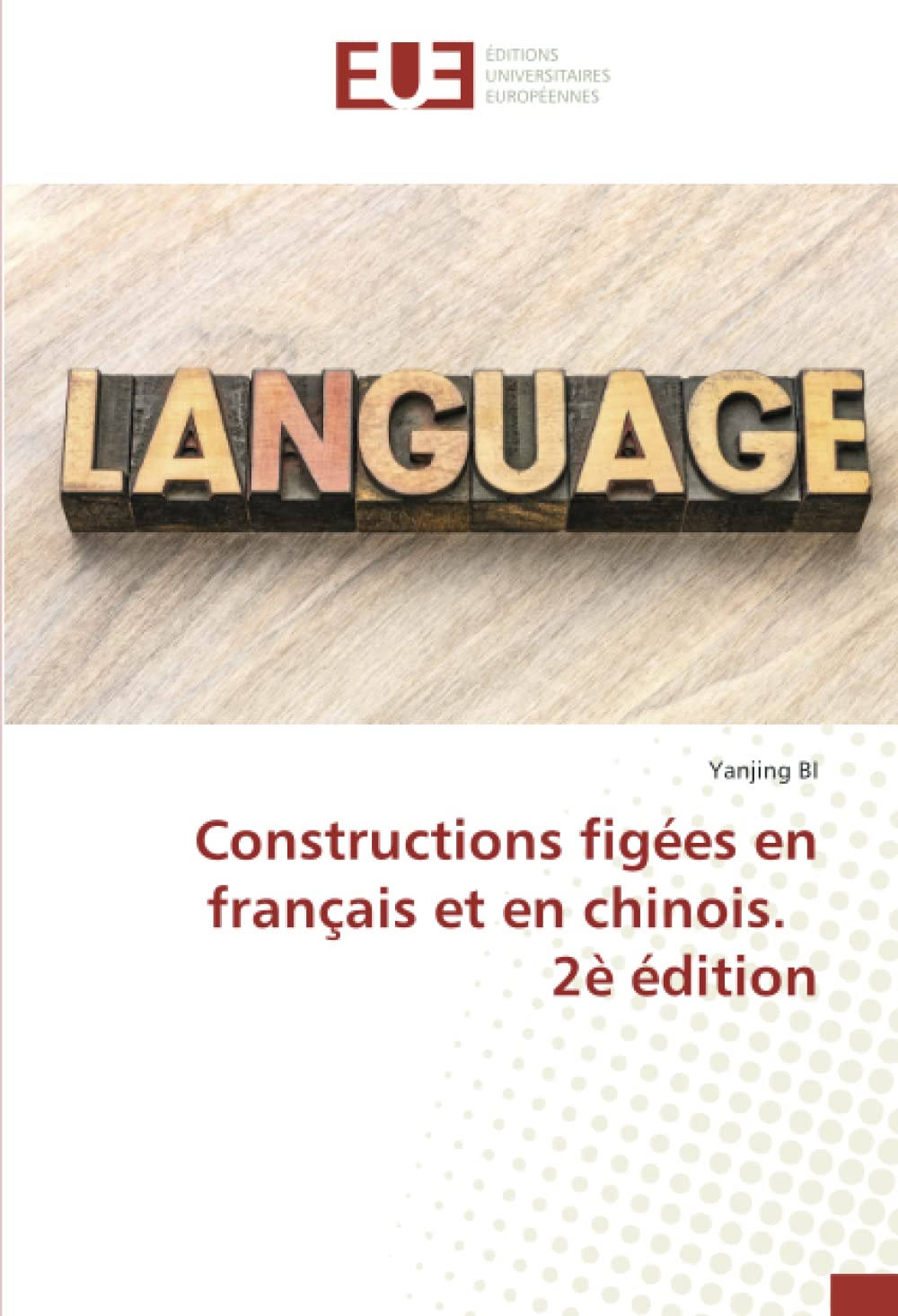 Constructions figées en français et en chinois. 2è édition