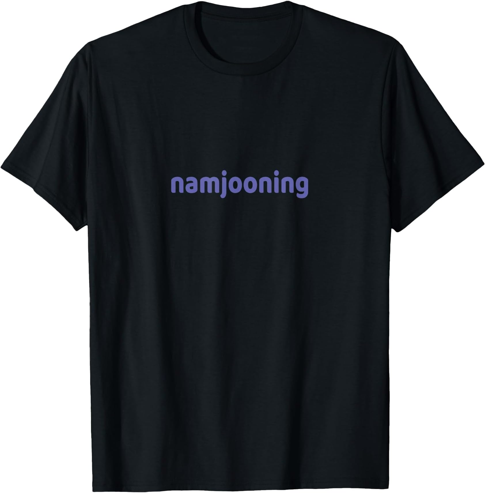 Namjooning Explore The Art of Living Joyful Fun Nature T-Shirt