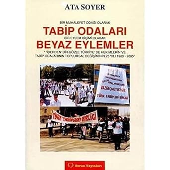 TAB P ODALARI BEYAZ EYLEMLER