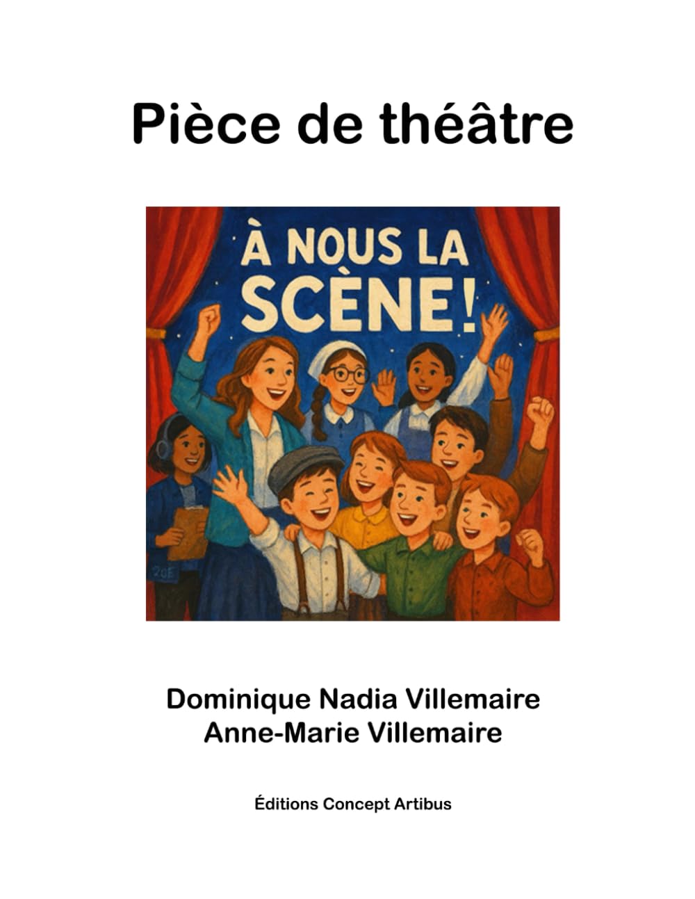 À nous la scène !