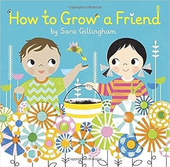 Paperback How to Grow a Friend Book