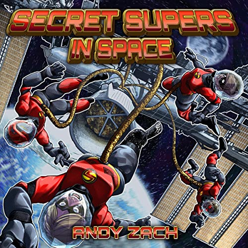 Secret Supers in Space by Andy Zach episode artwork