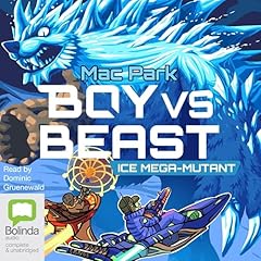 Couverture de Boy vs Beast: Ice Mega-Mutant