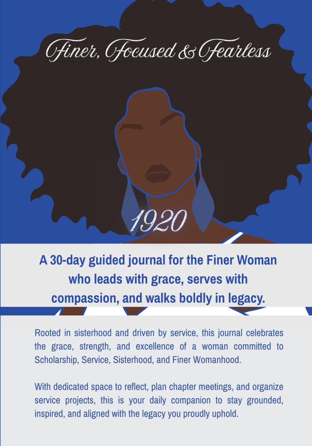 Finer, Focused, & Fearless: A 30-day guided journal for the Finer Woman who leads with grace, serves with compassion, and walks boldly in legacy