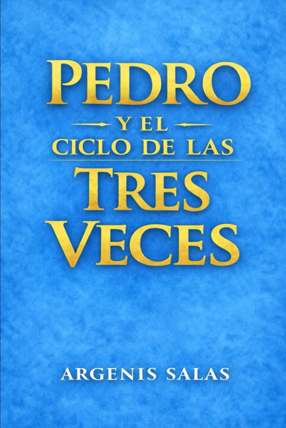 Pedro y el Ciclo de las tres veces