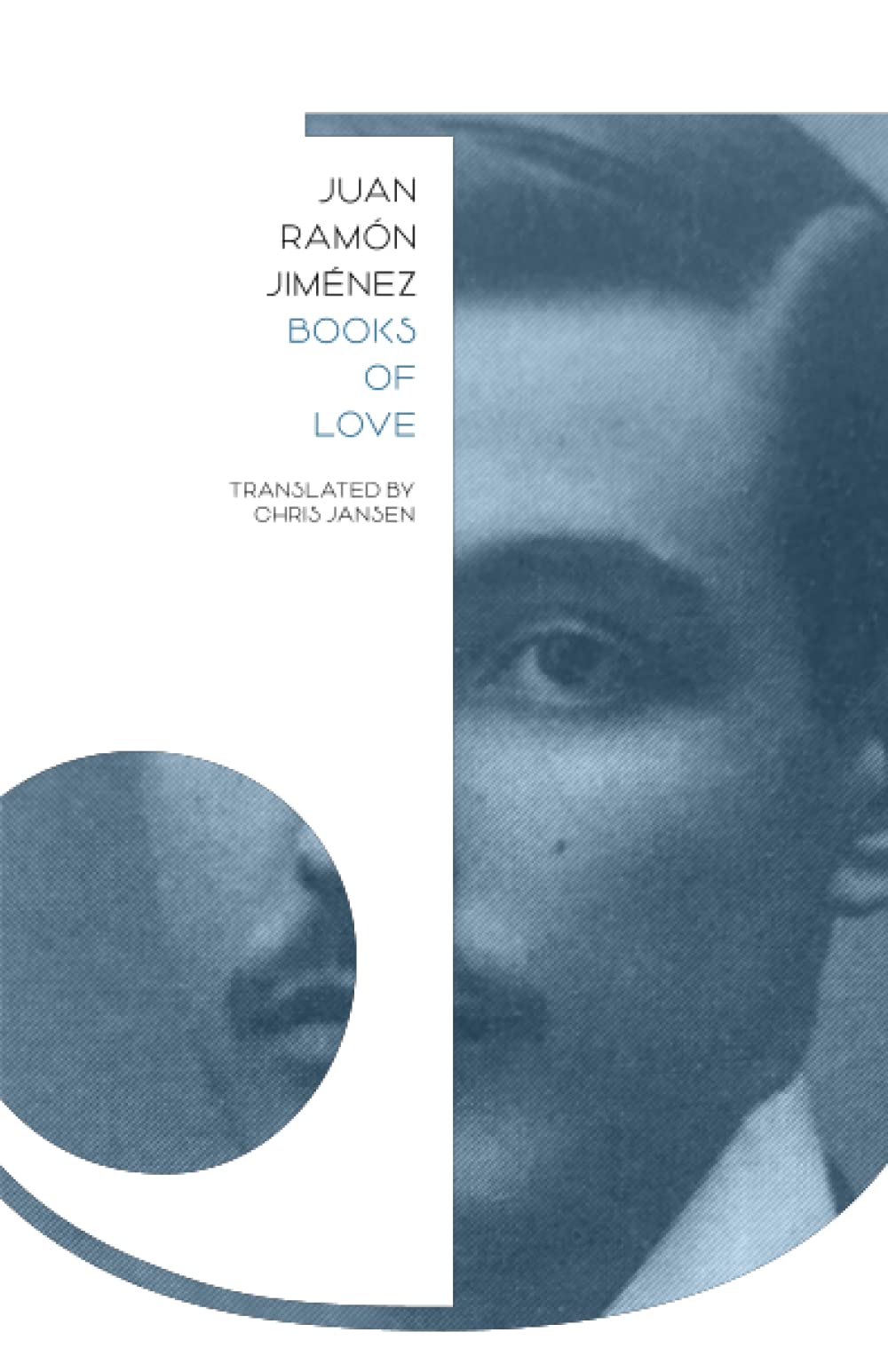 Books of Love: the lost poems of Juan Ramon Jimenez