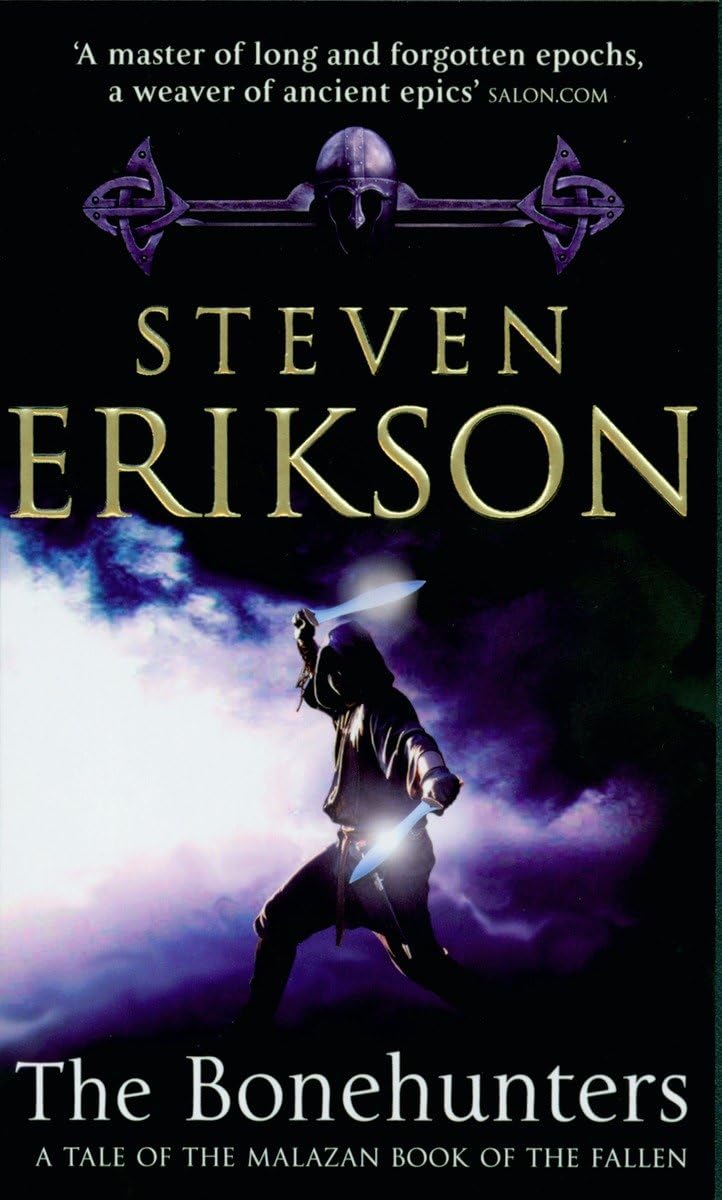 The Bonehunters: Malazan Book Of Fallen 6 (The Malazan Book Of The Fallen, 6) Mass Market Paperback – 2 April 2007