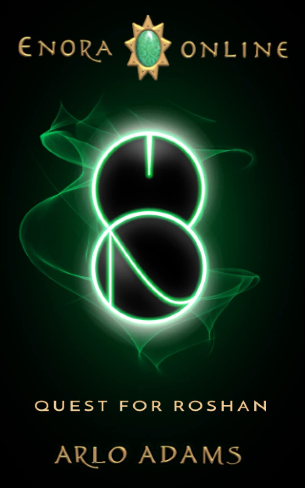 Quest For Roshan: A Fantasy LitRPG Gamelit Adventure: A LitRPG GameLit Fantasy Adventure: 2 (Enora Online)