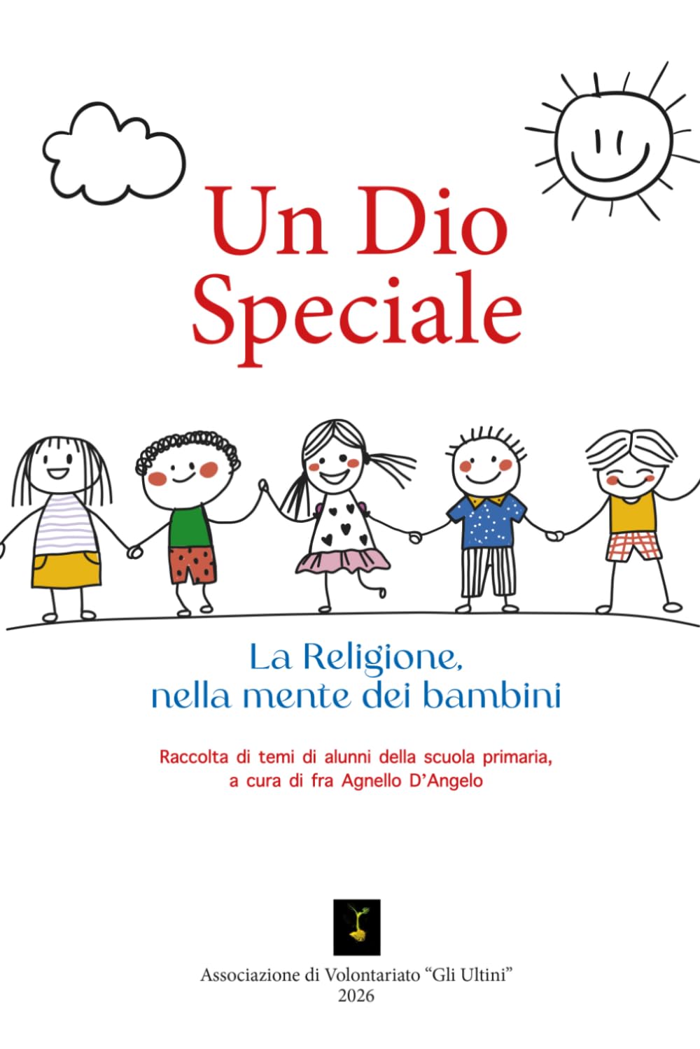 Un Dio Speciale: La Religione, nella mente dei bambini