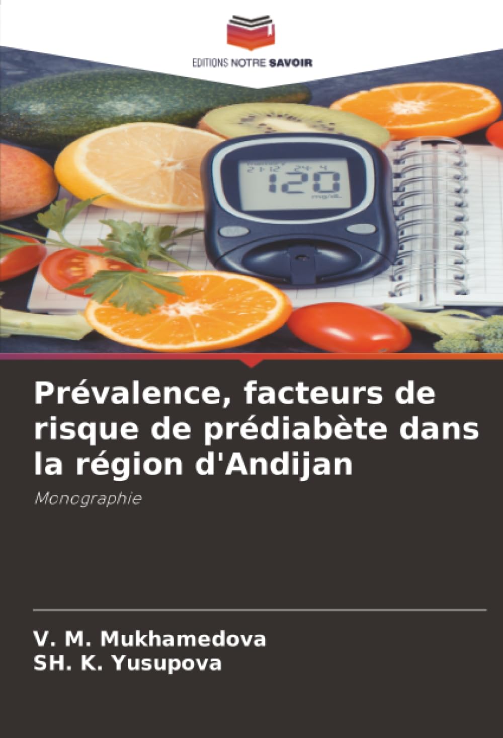 Prévalence, facteurs de risque de prédiabète dans la région d'Andijan: Monographie