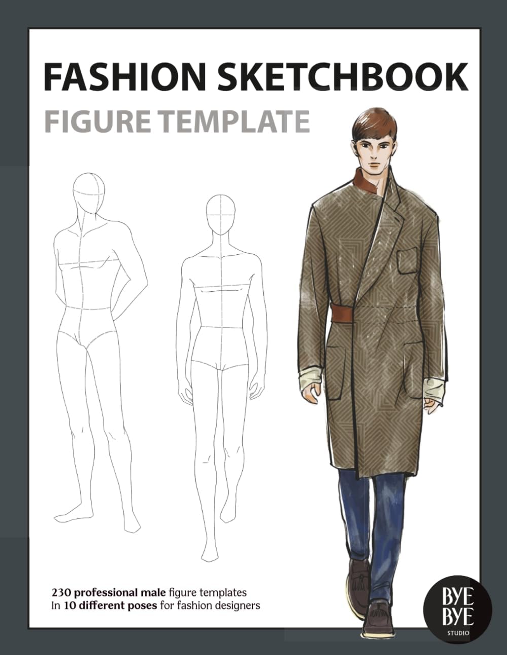 Fashion Sketchbook Figure Template: This professional Fashion Illustration Sketchbook contains 230 male fashion figure templates. All fashion croquis ... in Paris and are now available in this Book