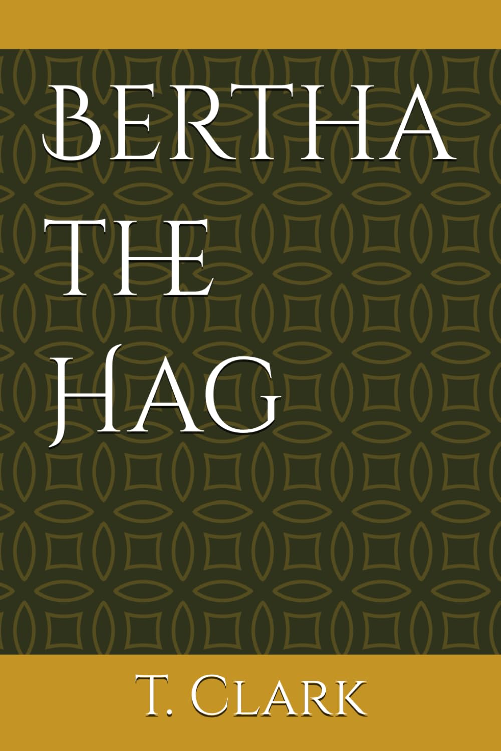 Bertha the Hag