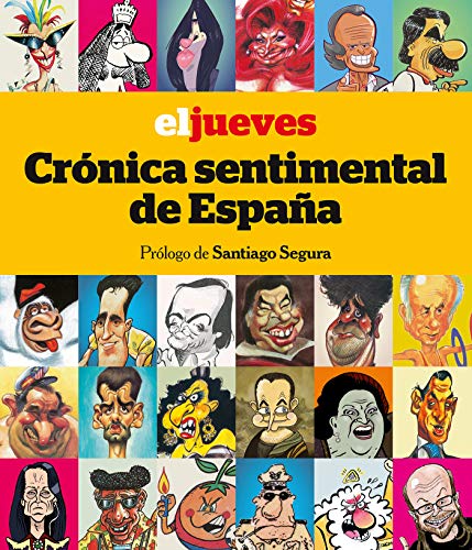 El Jueves. Crónica sentimental de España (OTROS NO FICCIÓN) (Spanish Edition) PDF Ebook En Ligne