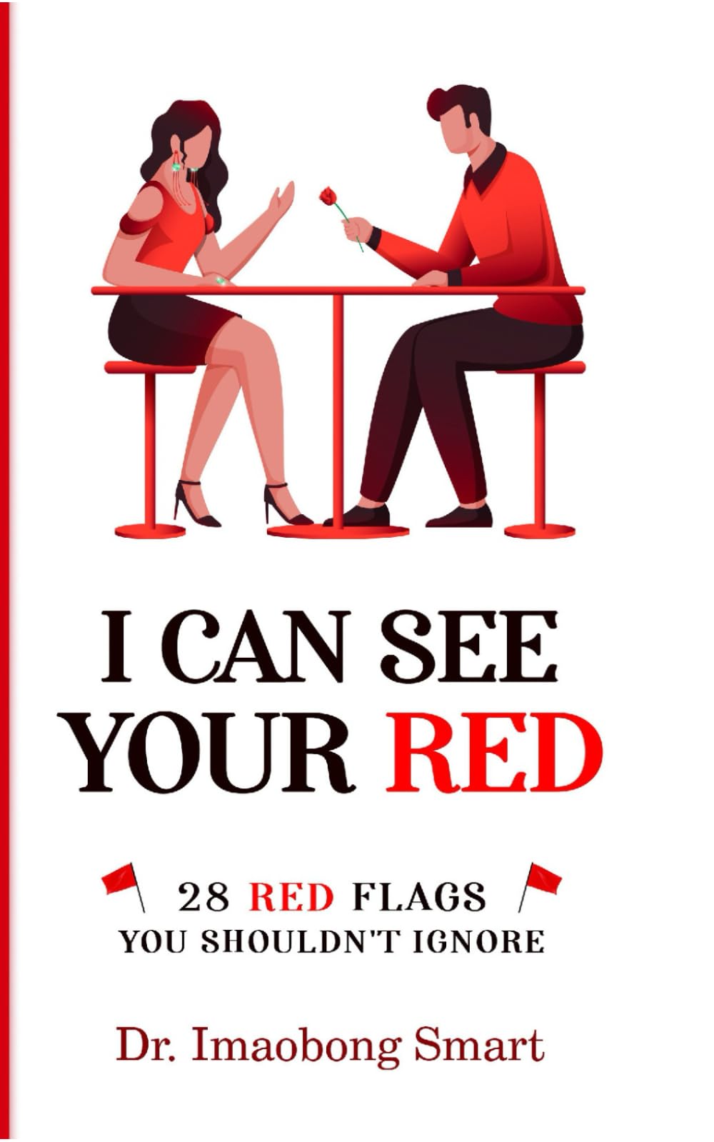 I can see your red: 28 red flags you shouldn't ignore