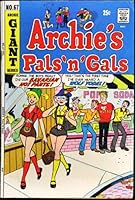 Archie's Pals 'n' Gals (Archie Giant Series Comic #67) December 1971 B00JSA4G9E Book Cover