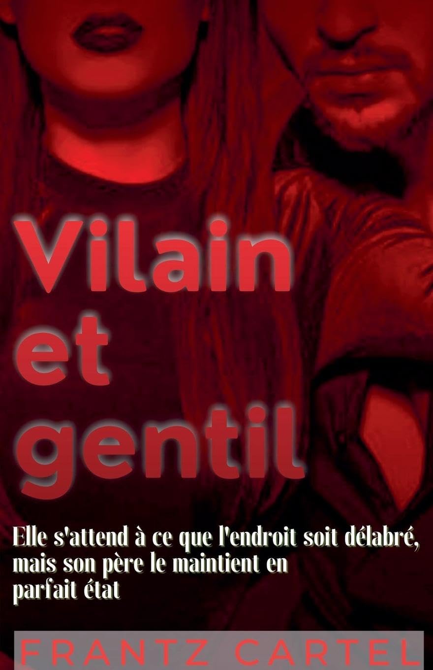 Vilain et gentil (French Edition)      Paperback – June 13, 2025
