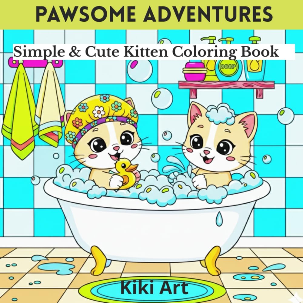 Pawsome Adventures: Simple & Cute Kitten Coloring Book