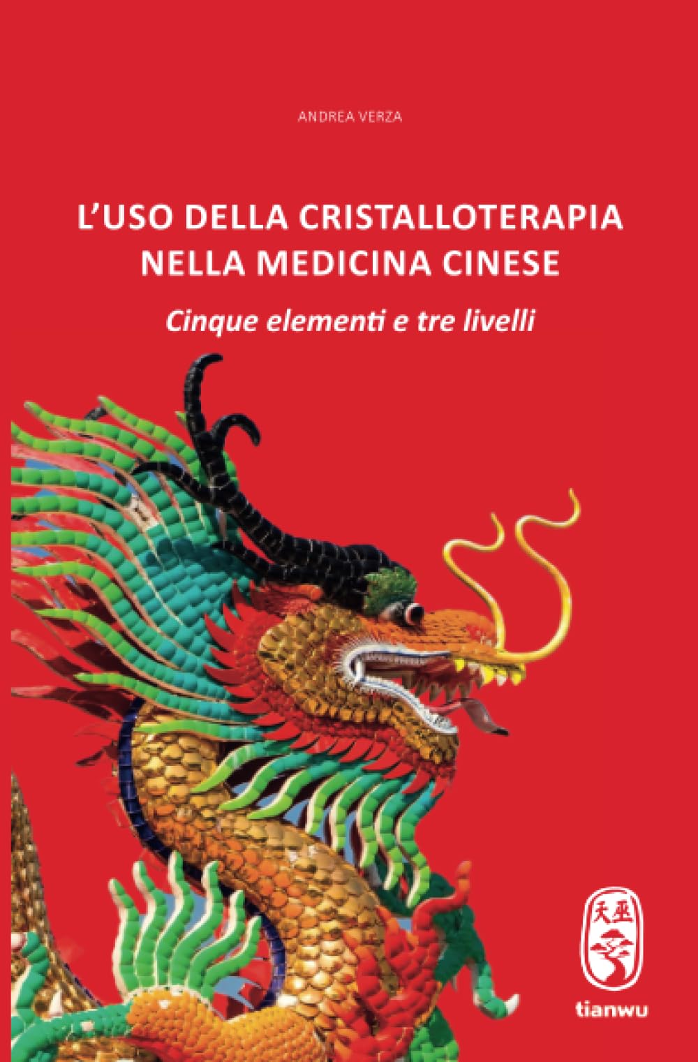 L’uso della cristalloterapia nella medicina cinese: Cinque elementi tre livelli