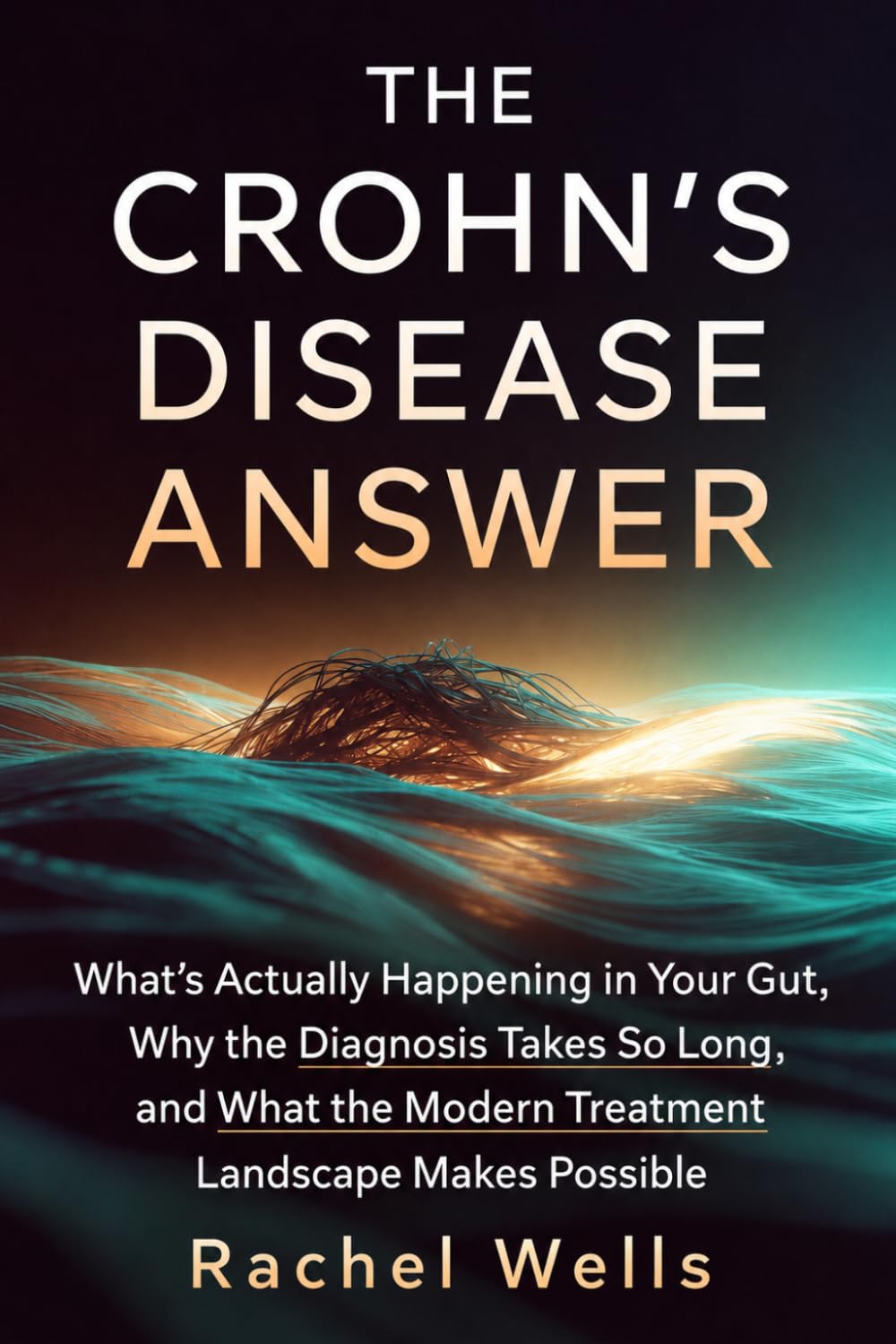 The Crohn's Disease Answer: What's Actually Happening in Your Gut, Why the Diagnosis Takes So Long, and What the Modern Treatment Landscape Makes Possible