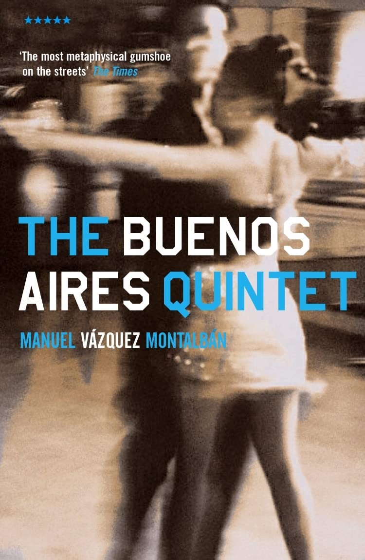 The Buenos Aires Quintet by Manuel Vázquez Montalbán PAPERBACK 9781852427832