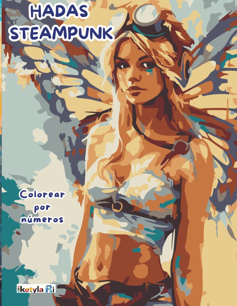 HADAS STEAMPUNK: Libro de colorear por números para adultos
