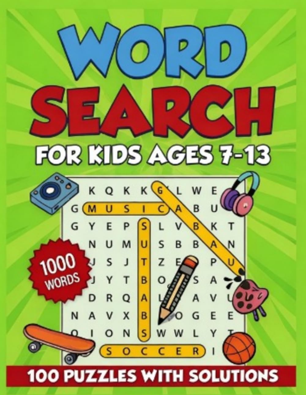 Word Search for Kids Ages 7-13: Fun and Educational Puzzles to Boost Vocabulary, Spelling, and Focus | The Ultimate English Language Learning Challenge for Boys and Girls (Kids Word Search Puzzles)
