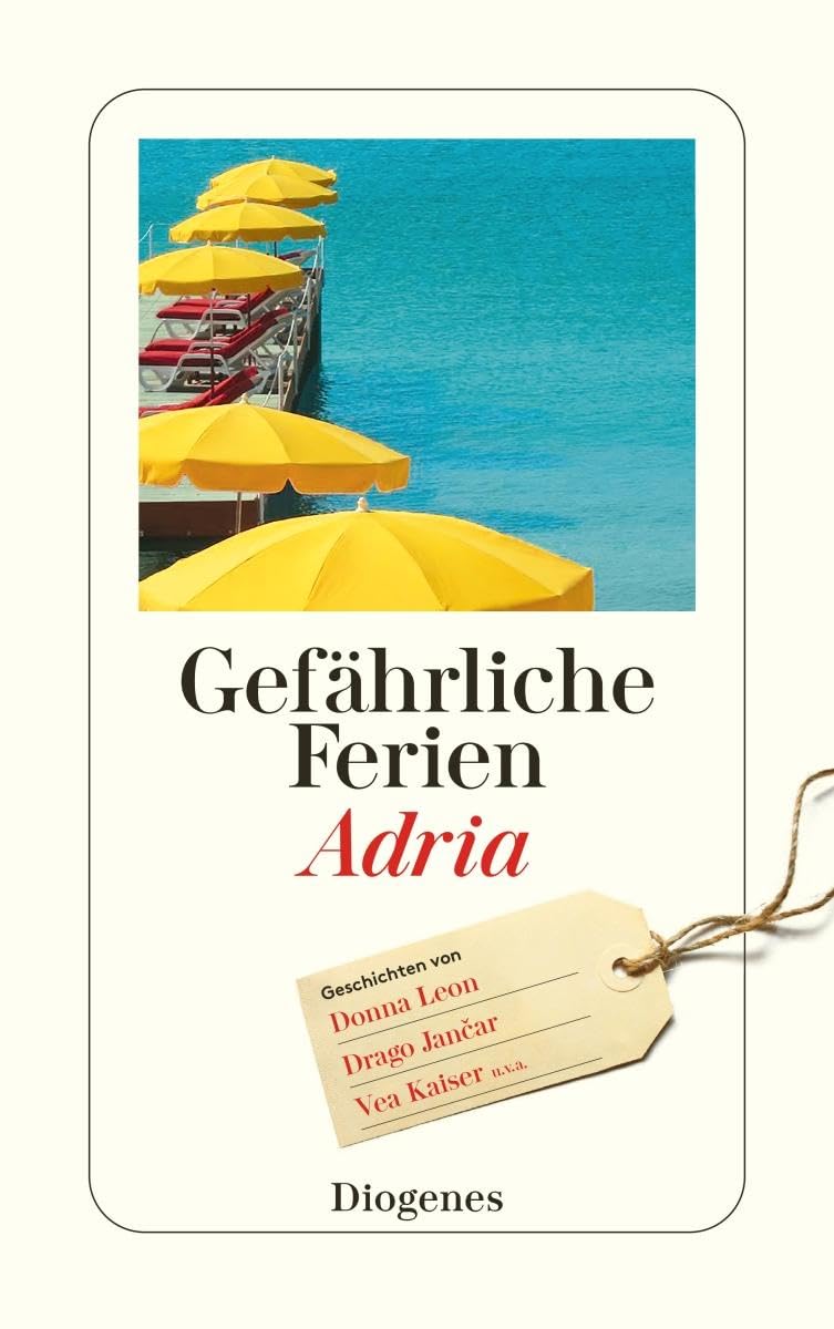 Gefährliche Ferien - Adria: mit Donna Leon und vielen anderen