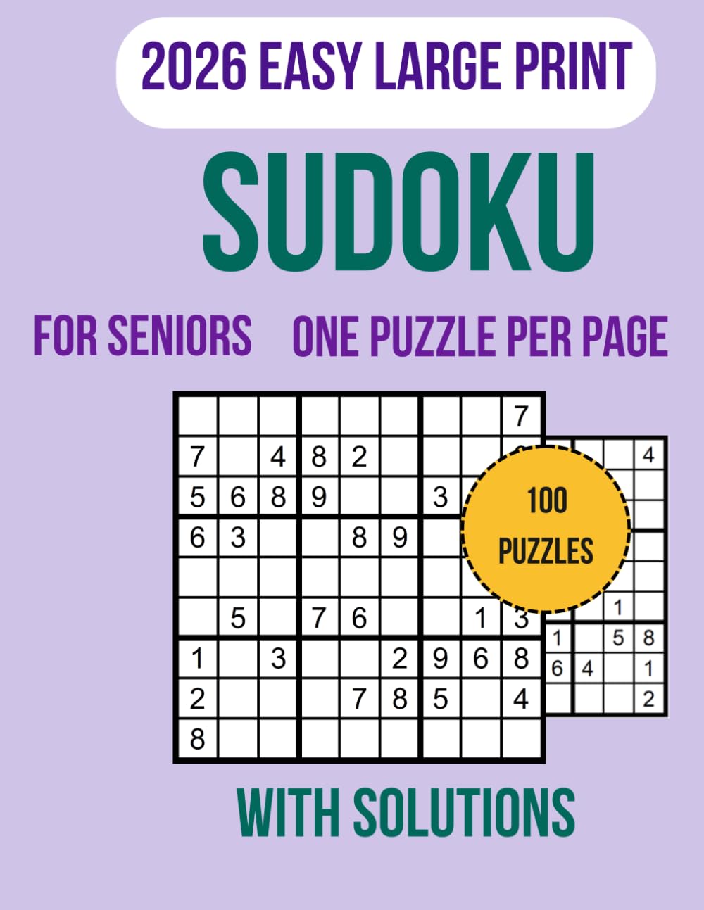 Easy Sudoku for Seniors: Large print easy sudoku book for seniors, 100 puzzles, bold numbers, clear grids, one puzzle per page, stress-free brain ... activity for beginners and older adults