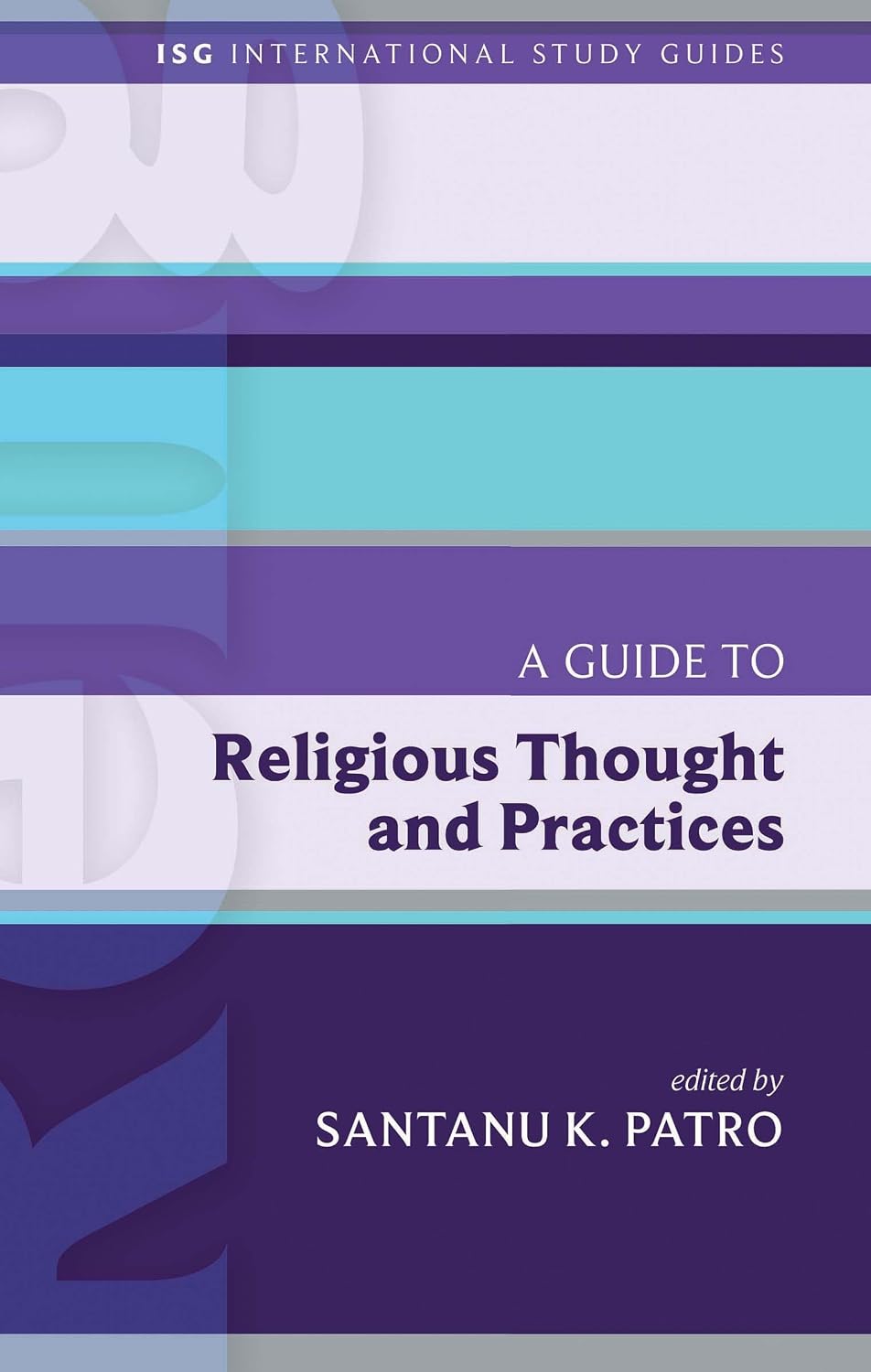 A Guide to Religious Thought and Practices (International Study Guides)