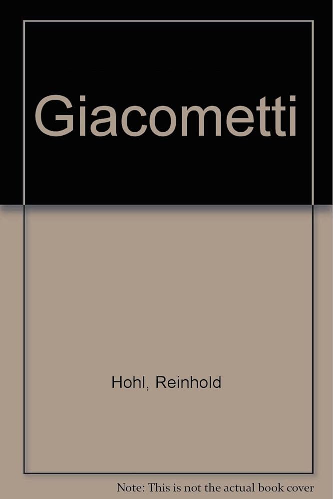 Amazon.co.jp: Giacometti : Hohl, Reinhold: 洋書