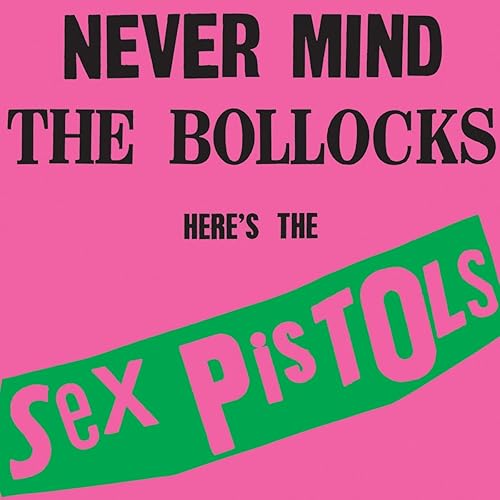 Nevermind The Bollocks, Here's The Sex Pistols (Vinyl)