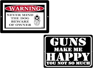 Rogue River Tactical Funny Warning No Trespassing Metal Tin Sign Bundle Never Mind The Dog Beware of Owner Pro Gun Guns Make me Happy