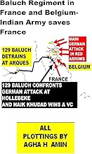 Baluch Regiment in France and Belgium-Indian Army saves France