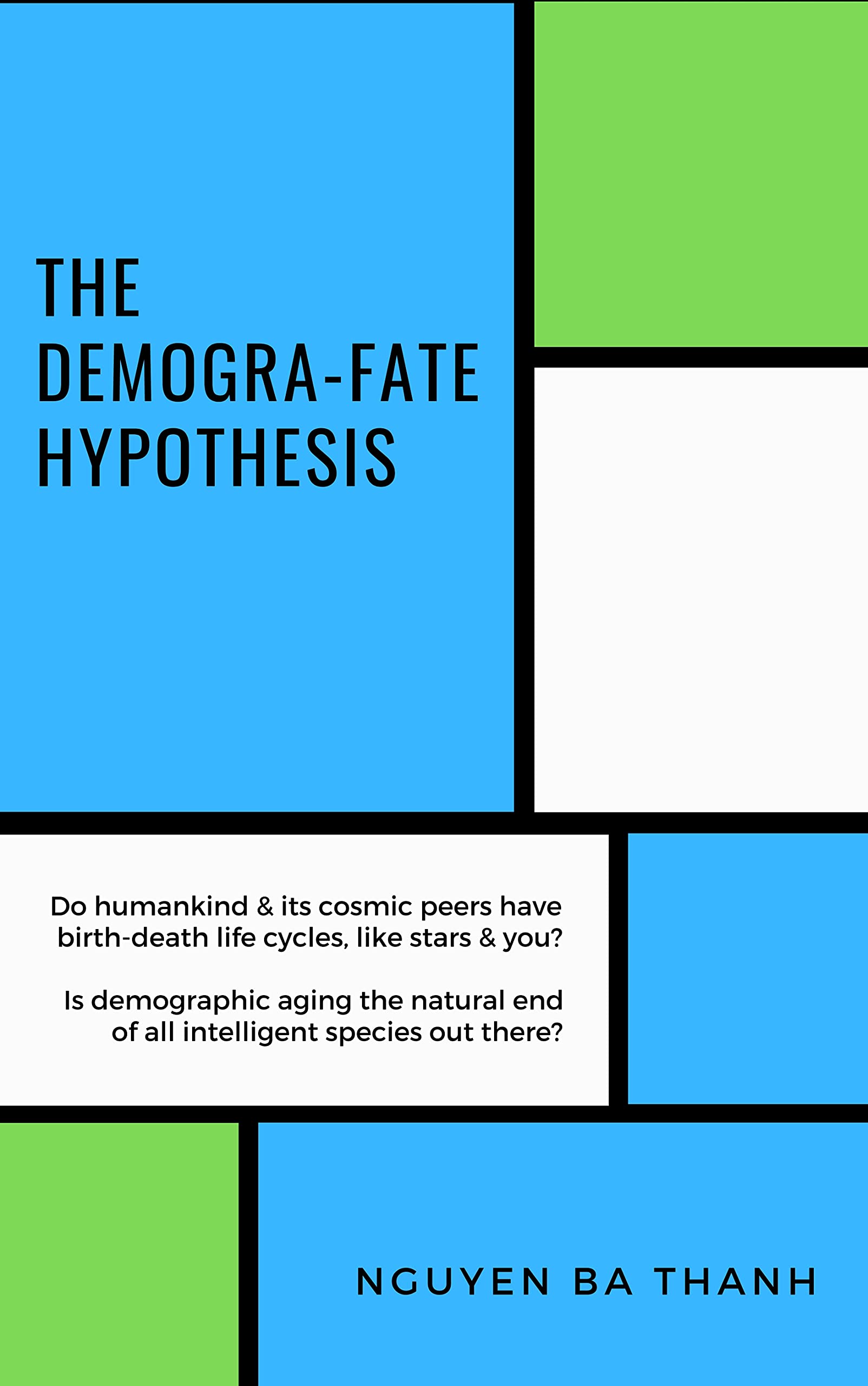 The demogra-fate hypothesis