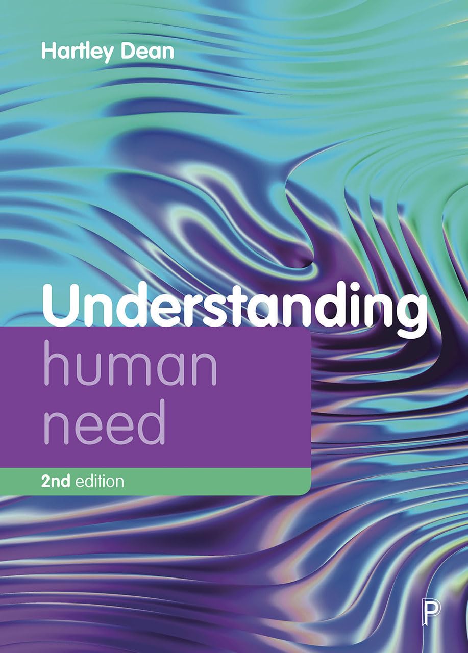 Understanding Human Need 2e (Understanding Welfare: Social Issues, Policy and Practice)