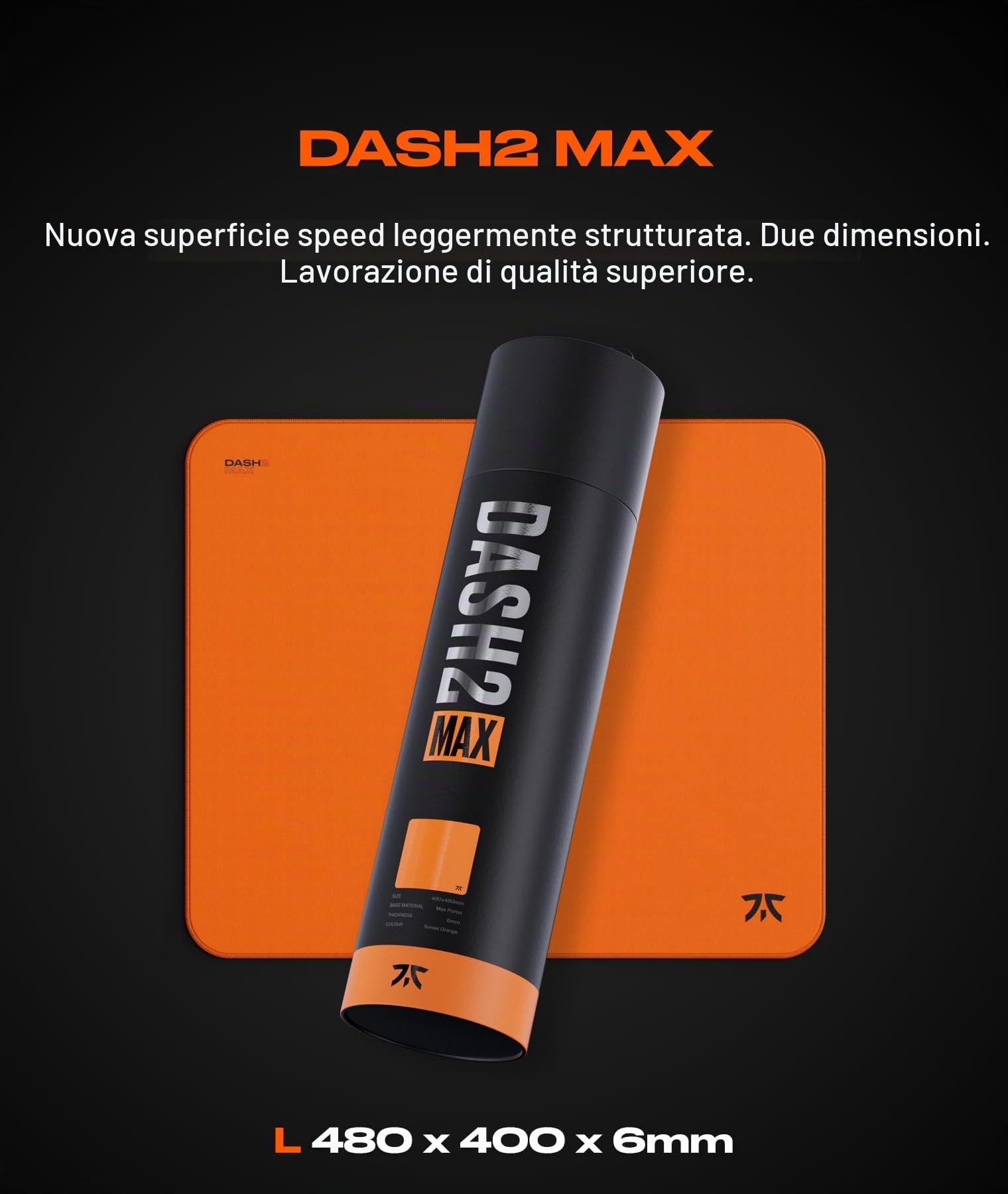 Fnatic MAX Dash L PRO - Tappetino per Mouse da Gioco con Superficie Veloce ​​in Tessuto Testurizzato Arancione, Rivestimento Resistente all'acqua, con Base in Schiuma PORON Antiscivolo (480x400x6mm)