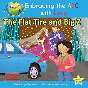 The Flat Tire and Big Z (Embracing the ABC with Love Book 26) (English Edition)