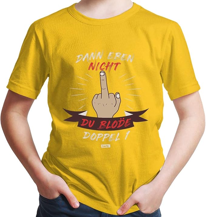HARIZ Jungen TShirt Dann Eben Nicht Du Blöde Doppel 1 Dart Sprüche