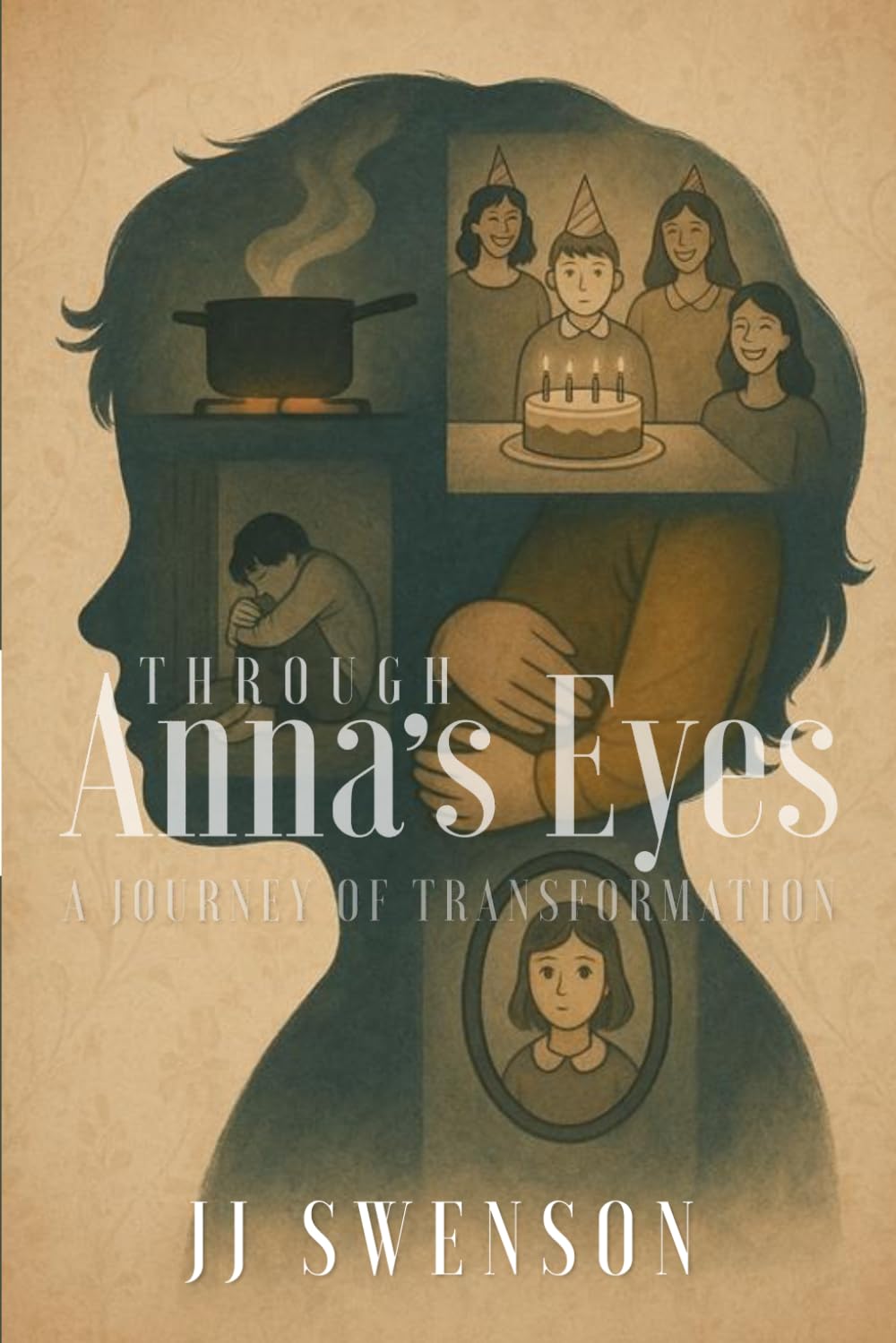 Through Anna’s Eyes: A Journey of Transformation